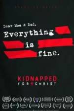 Kidnapped for Christ