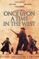 Once Upon a Time in the West - (C'era una volta il West)