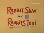 Rabbit Stew and Rabbits Too! (Short 1969)