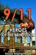 9/11: Heroes of the 88th Floor: People Helping People