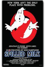 The Ghostbusters of New Hampshire Spilled Milk