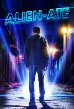 Watch Alien-Ate 123movies