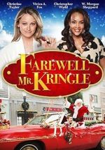 Farewell Mr. Kringle