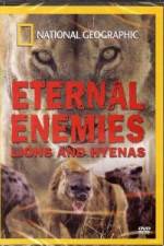 National Geographic Eternal Enemies: Lions and Hyenas