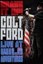 Colt Ford: Crank It Up, Live at Wild Adventures