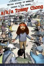 A/k/a Tommy Chong