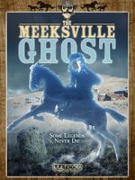 The Meeksville Ghost