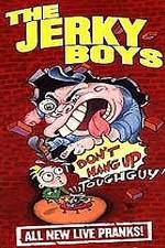 The Jerky Boys: Don't Hang Up, Toughguy!