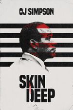 OJ Simpson: Skin Deep (Short 2022)