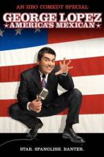 George Lopez: America's Mexican