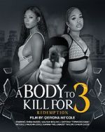 Watch A Body to Kill for 3: Redemption 123movies