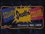 Square Shootin' Square (Short 1955)