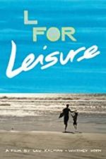 L for Leisure