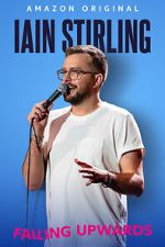 Iain Stirling: Failing Upwards (TV Special 2022)