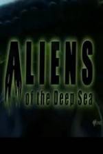 Aliens Of The Deep Sea