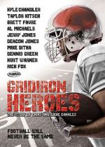 The Hill Chris Climbed: The Gridiron Heroes Story