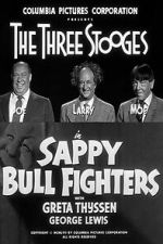 Watch Sappy Bull Fighters 123movies
