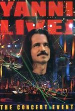 Watch Yanni Live! The Concert Event (TV Special 2006) 123movies