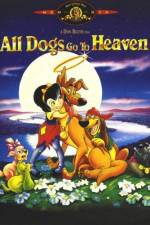 All Dogs Go to Heaven