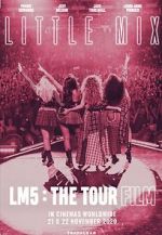 Little Mix: LM5 - The Tour Film