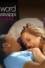 L Word Mississippi: Hate the Sin