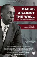 Backs Against the Wall: The Howard Thurman Story