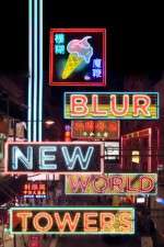 Blur New World Towers