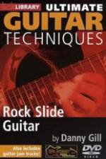 lick library - ultimate guitar techniques - rock slide guitar