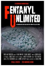Watch F. U. (Fentanyl Unlimited) 123movies