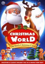 Christmas World: The Bird\'s Christmas Carol