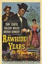 The Rawhide Years