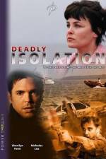 Deadly Isolation