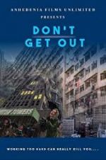 Don\'t Get Out