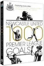 Newcastle United 1000 Premier League Goals