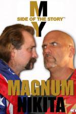 My Side of the Story Nikita vs Magnum