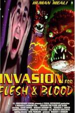 Invasion for Flesh and Blood