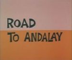 Road to Andalay (Short 1964)