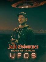 Jack Osbourne\'s Night of Terror: UFOs (TV Special 2022)