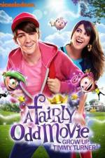 A Fairly Odd Movie Grow Up Timmy Turner