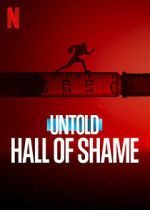 Untold: Hall of Shame