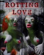 Rotting Love (Short 2023)