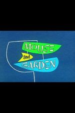 Mouse and Garden (Short 1960)