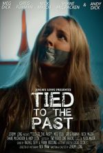 Tied to the Past (Short 2017)