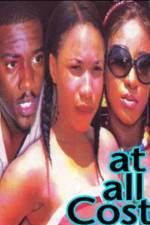 Watch At All Cost 123movies