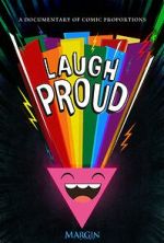 Watch Laugh Proud (TV Special 2024) 123movies