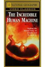 National Geographic: Incredible Human Machine