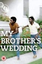 My Brother\'s Wedding