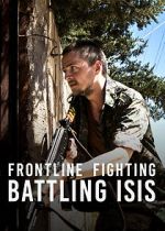 Frontline Fighting: Battling ISIS