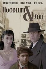 Watch Hoodlum & Son 123movies