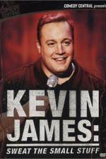 Kevin James Sweat the Small Stuff